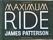 Maximum Ride Box Set (Maximum Ride, School's Out Forever, Saving the World)
