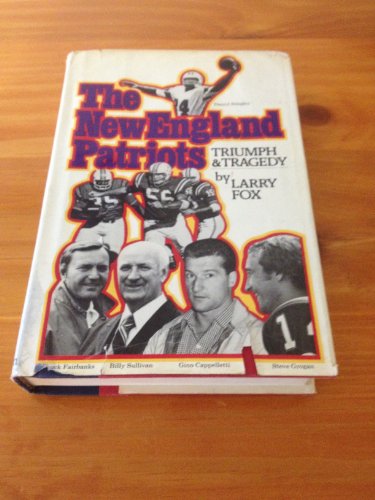 The New England Patriots:Tragedy and Triumph