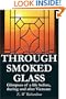 Through Smoked Glass: Glimpses of a life before, during and after Vietnam