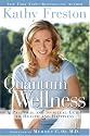Quantum Wellness: A Transformative Guide to Health, Happiness and a Better World