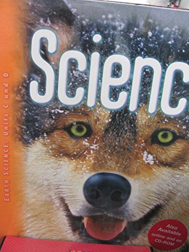 Science, Grade 4: Earth Science: Units C and D,  Vol. 2, Teacher's Edition