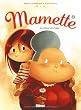 Mamette, Tome 5 : La fleur de l'�ge