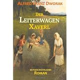 Der LeiterwagenXaverlvon "Alfred Franz Dworak"