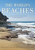 The Worlds Beaches: A Global Guide to the Science of the Shoreline
