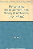 Personality : measurement and theory
