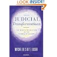 Judicial Transformations: The Rights Revolution in the Courts of Europe (Oxford Studies in European Law) by Mitchel de S.-O.-l'E. Lasser