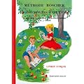 M�thode Boscher ou La journ�e des tout petits : Livret unique
