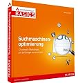 Suchmaschinen-Optimierung: 12 schnelle Workshops, um bei Google vorn zu sein