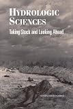 Hydrologic Sciences: Taking Stock and Looking Ahead (Environmental Science)