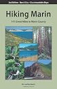 Hiking Marin: 141 Great Hikes in Marin County