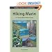 Hiking Marin: 141 Great Hikes in Marin County