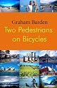 Two Pedestrians on Bicycles