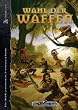 Wahl der Waffen