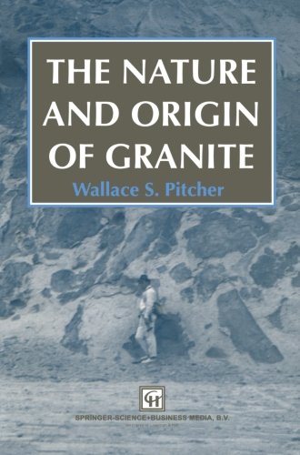 The Nature and Origin of Granite