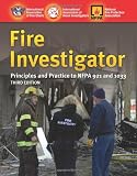 Fire Investigator: Principles and Practice to NFPA 921 and 1033 - 0763758515