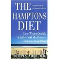 The Hamptons Diet (Lose Weight Quickly And Safely With the Doctor's Delicious Meal Plans) (Reprint) (Paperback)