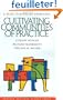 Cultivating Communities of Practice: A Guide to Managing Knowledge