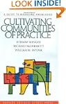 Cultivating Communities of Practice:...
