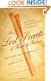 The Lost Secrets of Fame and Fortune: How to Get - And Keep - Everything You Desire