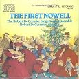 The First Nowell by Robert Decormier Singers