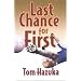 Last Chance for First