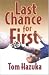 Last Chance for Firs...