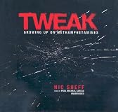 Tweak: Growing Up on Methamphetamines
