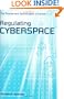 Regulating Cyberspace: The Policies and Technologies of Control