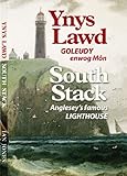 Ynys Lawd : goleudy enwog Môn = South Stack : Anglesey's famous lighthouse