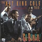 Revue Nat King Cole  / Go bongo !