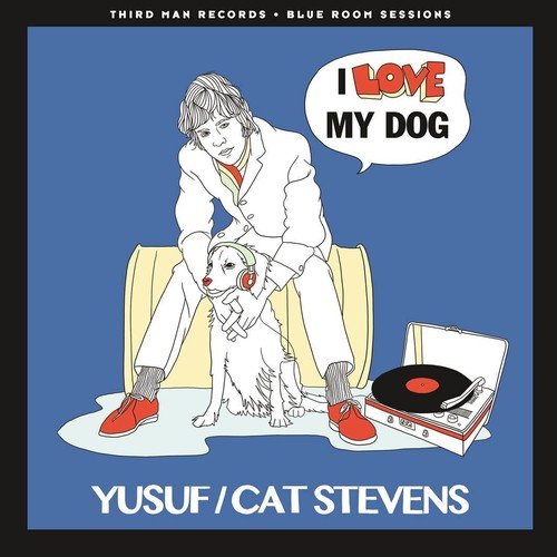 Album Art for I Love My Dog / Matthew & Son by CAT YUSUF / STEVENS