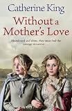 ISBN 9780751541311 product image for Without a Mother's Love | upcitemdb.com