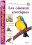 Atlas de l'ornithologie : Tome 2, Les oiseaux exotiques