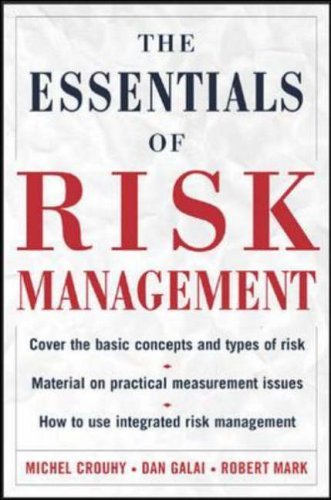 The Essentials of Risk Management: The Definitive Guide for the Non-risk Professional by Michel Crouhy (1-Jan-2006) Hardcover