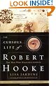 The Curious Life of Robert Hooke: The Man Who Measured London