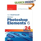 Click here to buy Sams Teach Yourself Adobe Photoshop Elements 6 in 24 Hours (Sams... by  Kate Binder.