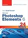 Sams Teach Yourself Adobe Photoshop Elements 6 in 24 Hours (Sams Teach Yourself...in 24 Hours (Paperback))