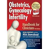 obstetrics gynecology and infertility handbook for clinicians desk edition with pda download