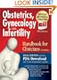 Obstetrics, Gynecology and Infertility: Handbook for Clinicians; Desk Edition with PDA Download