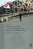 ISBN 9780415726184 product image for HIV/AIDS in China - The Economic and Social Determinants | upcitemdb.com
