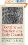 Doctrine and Practice in the Early Church