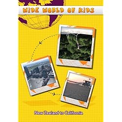 Wide World of Kids New Zealand to California