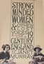 Strong Minded Women & Other Lost Voices from 19th Century England