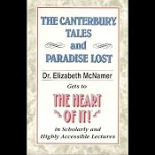 The Heart of It: The Canterbury Tales and Paradise Lost | [Elizabeth McNamer]
