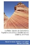 La Plebe: Sainete de Costumbres Populares en un Acto, Dividido en tres Cuadros, en Prosa