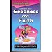 Character Builder: Goodness & Faith [VHS]
