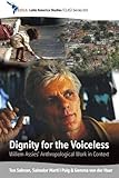 Dignity for the voiceless : Willem Assies's anthropological work in context