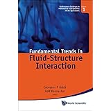 fundamental trends in fluid structure interaction contemporary challenges in mathematical fluid dynamics and