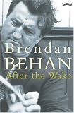 After the Wake Twenty-One Prose Works Including Previously Unpublished Material