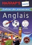 Cahier de vacances anglais adultes :...